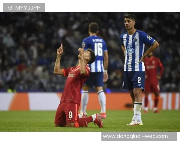 波尔图与利物浦友谊赛激战成平局绝杀时刻点燃全场热情