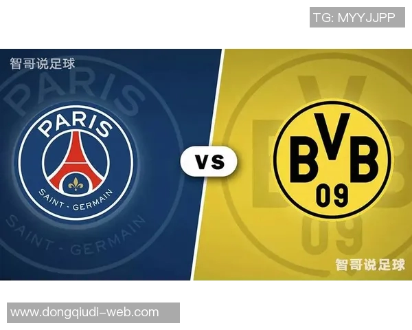 中超历史冷门多特蒙德与巴黎圣日耳曼激战成平局补时进球引爆全场